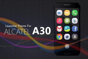 Launcher Theme for Alcatel A30 poster