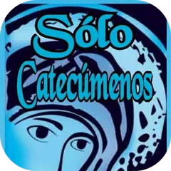 download Sólo Catecumenos APK