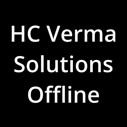 HC Verma Solutions Offline