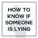 How to Know if Someone is Lying APK