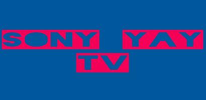 Sony Yay Tv Cartaz