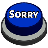 I'm Sorry | Sorry Sound Button