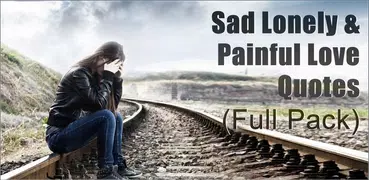 Sad Lonely Painful & Hurt Love
