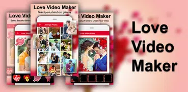 Love Video Maker With Music : Love Slideshow Maker