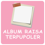 Album Raisa Terpopuler