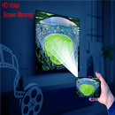 HD Vidéo Screen Mirroring APK