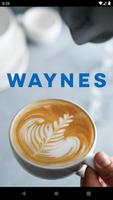 Waynes Coffee Affiche