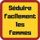 Séduire facilement les femmes APK