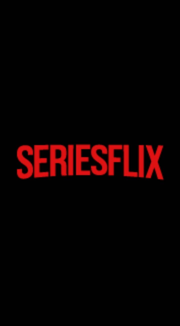 SERIESFLIX for Android - APK Download