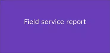 Field service report