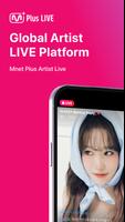 Mnet Plus Live - 아티스트용 Poster