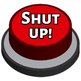 Shut up! Prank Sound Button