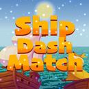 Ship Dash Match APK