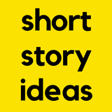 Short Story Ideas and Prompts