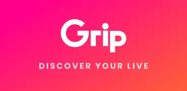 Grip - Discover Your Live