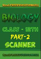 Class 12 Biology Scanner Part-2 bài đăng