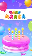 Cake Maker - Cooking Game XAPK Herunterladen