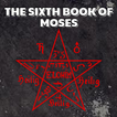 SIXTH BOOK OF MOSES