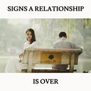 Signs A Relationship Is Over APK