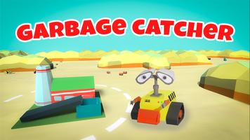 Garbage catcher Plakat