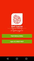 Del Lucca Pizzaria ポスター