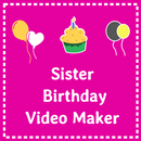 Birthday video maker for Siste APK