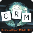 BusinessReport Mobile CRM