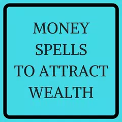 SPELLS FOR WEALTH APK download