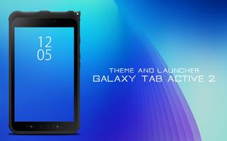 Theme for Galaxy Tab Active 2 ポスター