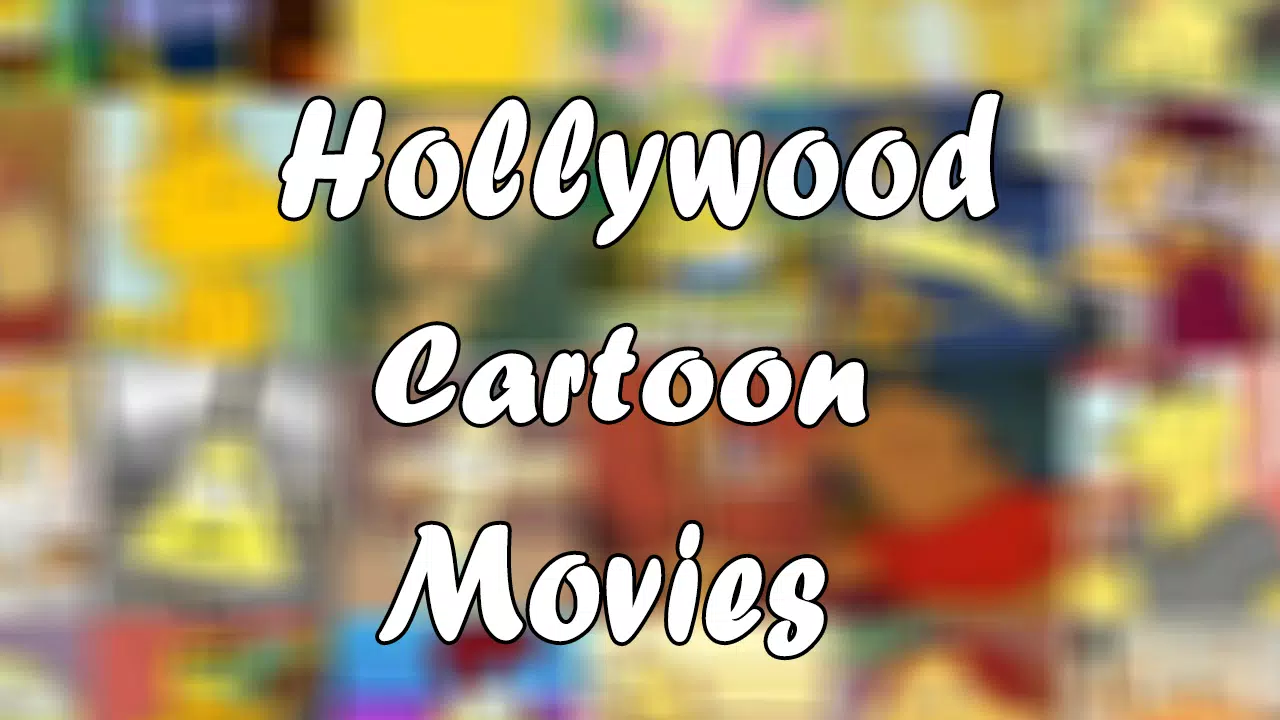 Hollywood Animated HD Cartoon APK for Android Download