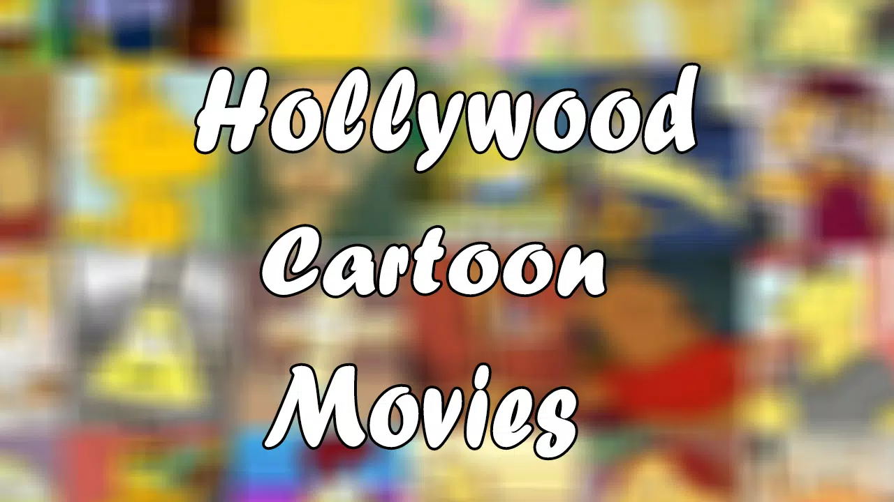 Hollywood Animated HD Cartoon APK for Android Download Hollywood Animated HD Cartoon APK for Android Download