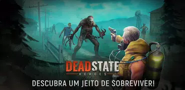 Deadstate: Sobrevivência zumbi