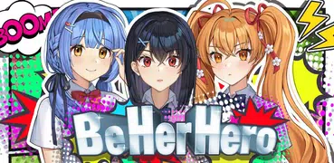 Be Her Hero: Anime Dating Sim