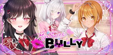 My Sweet Bully - Dating Sim