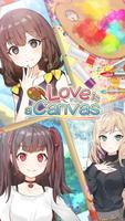Love is a Canvas Plakat
