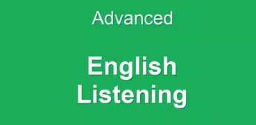 Advanced  English Listening