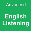 ”Advanced  English Listening