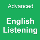 Advanced  English Listening أيقونة