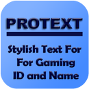 PROTEXT- Stylish and Fancy text fonts for PUBG APK