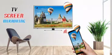 Screen Mirroring with TV : Connect Smart TV 2018