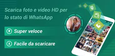 Salva Stato per WhatsApp -Salva e scarica lo stato