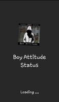 Boy Attitude Status Cartaz