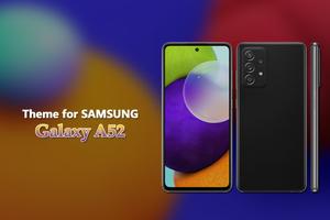 Theme for Samsung Galaxy A52 Plakat