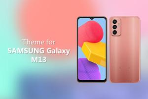 Galaxy M13 Theme for Samsung Plakat
