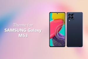 Galaxy M53 Theme for Samsung Plakat
