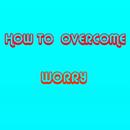 How to Overcome Worry APK