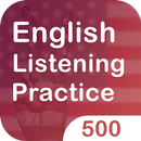 500 English Listening Practice APK