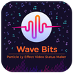 Wave Bits Particle Ly Effect Video Status Maker