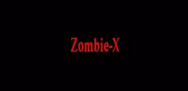 Zombie-X
