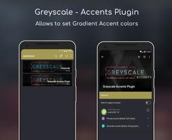 Greyscale Accents Plugin Affiche